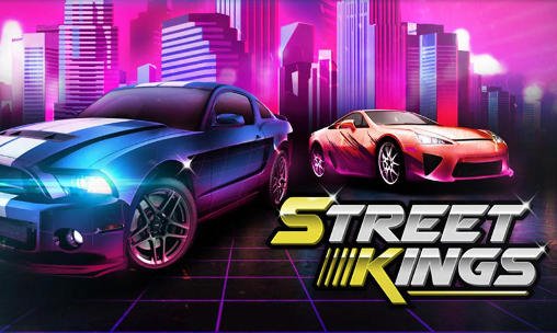 download Street kings: Drag racing apk